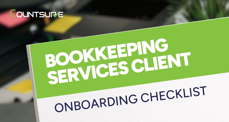 Bookkeeping Services Client Onboarding Checklist - Countsure