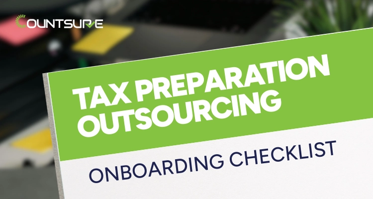 Tax Preparation Outsourcing Onboarding Checklist - Countsure