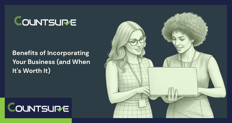 Countsure guide on the benefits of incorporating your business two professional women reviewing business incorporation options on a laptop representing LLC and corporation formation decisions for small business owners and entrepreneurs