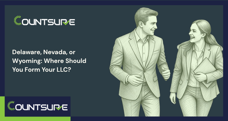 Countsure guide comparing Delaware Nevada and Wyoming LLC formation two business professionals walking and discussing where to form an LLC representing the decision framework for choosing the best US state for LLC incorporation