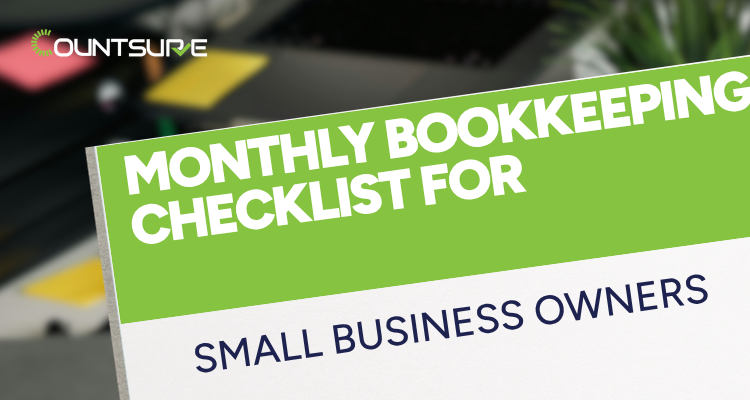 Monthly Bookkeeping Checklist for Small Business Owners