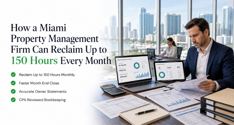 How a Miami Property Management Firm Can Reclaim Up to 150 Hours Every Month